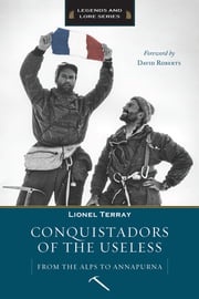 Conquistadors of the Useless Lionel Terray