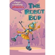 [BnB] USED I Love Reading Phonics: The Robot Bop (Level 6 Book D) by Lucy George (Used: Very good)