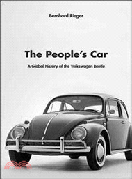 The People's Car ─ A Global History of the Volkswagen Beetle