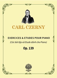 Sách luyện ngón CZERNY op.139 (trình độ thấp tới cao)