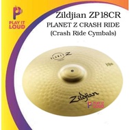 Zildjian ZP18CR 18" PLANET Z CRASH RIDE (Crash Ride Cymbals)