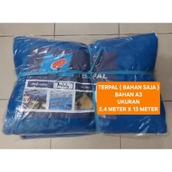 TENDA A3 MATERIAL ONLY NET-2.4X13  A3 TARPAULIN SIZE 2.4 MTR X 13 MTR KL BRAND A3 FINISHED TENT/ 2.4