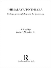 Himalaya to the Sea John F. Shroder Jr.