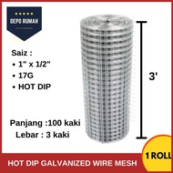 1/2" x 1" x 17G# x 3' x100' Hot Dip Galvanized BRC Welded Iron Wire Mesh Net Netting /Dawai Jaring