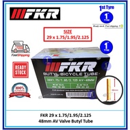 FKR TIUB BASIKAL 29" TIUB DALAM FKR 29 x 1.75/1.95/2.125 AV 48MM BUTYL BICYCLE TUBE [ LONG VALVE ]
