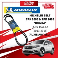 Michelin Belt [7PK 1683 & 7PK 1685] Honda Crv Tao 2.4 (2013-2018) Auxiliary Belt Made In France 100%