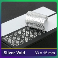 Silver Void Sticker Label 33x15mm 33x15 Warranty Seal Sticker 33 x 15 mm Hologram