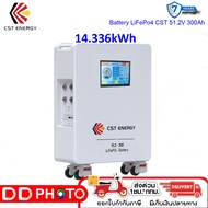 Battery LiFePo4 CST 51.2V 300Ah แบตลิเธียม 6000 Cycles เซลล์เกรดเอ BMS บาลานเซอร์แบบแอ็คทีฟ สินค้าปร