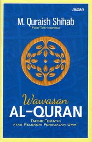 Wawasan Al-Quran Tafsir Tematik - Quraish Shihab - NR