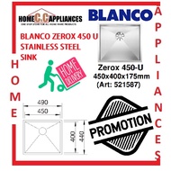 BLANCO ZEROX 450-U STAINLESS STEEL SINK