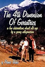The 4th Dimension Of Geriatrics