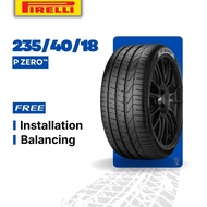 [Free Installation] 235/40/18 Pirelli P Zero (Year 2022/2025) NEW TYRE TIRE TAYAR