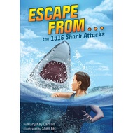 [English - 100% Original] - Escape from . . . the 1916 Shark Attacks by Mary Kay Carson (US edition,