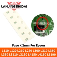 Original Fuse Code K 2mm For Epson L110 L120 L210 L220 L300 L310 L350 L360 L3110 L3150 L4150 L4160 L