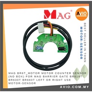 MAG Guardhouse Barrier Gate BR6T Motor Counter Sensor for BR618T BR630T BR660T use MOTOR-SENSOR