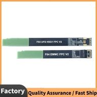F64 Flash Cable EMMC FPC V2/ UFS HSG1 FPV F64 UFS FPC V2 + EMMC FPC V2 Flex Cable