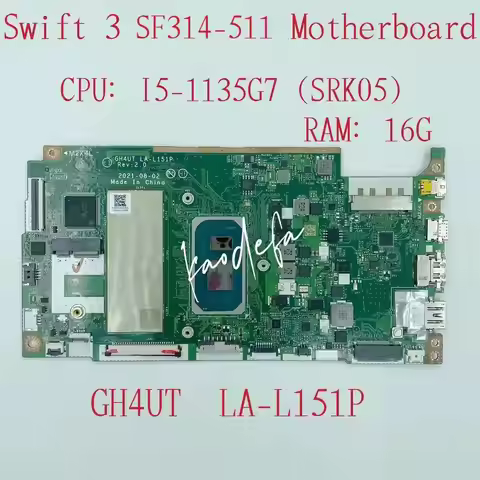 For Acer Swift 3 SF314-511 Laptop Motherboard CPU: I5-1135G7 SRK05 RAM:16GB GH4UT LA-L151P Mainboard