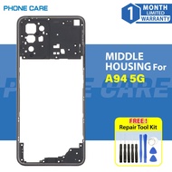 PhoneCare Housing Frame For OPPO A94 5G (Middle Chasis )