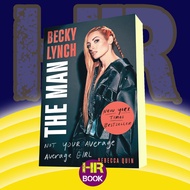 Becky Lynch: The Man: Not Your Average Average Girl