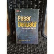 Derivative Market: Derivative Market - Quickly Lumban Batu, SE., MM.