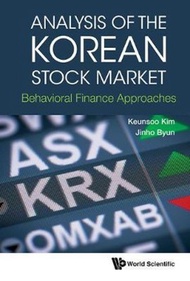 Analysis Of The Korean Stock Market: Behavioral Finance Approaches by Keunsoo Kim (hardcover)