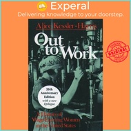 Out to Work : A History of Wage-Earning Women in the United States by Alice Kessler-Harris (US edition, paperback)
