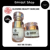 SET MUTIARA BY GB SKINCARE II ONE DROP GLOW SKIN SERUM II DAILY GLOW SKIN CREAM