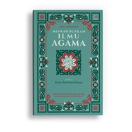 Jilid 7 : Kitab Halal dan Haram (Ihya' Ulumuddin) oleh Imam Al-Ghazali [IBDE Ilham]