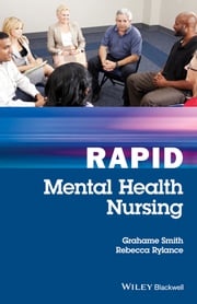 Rapid Mental Health Nursing Grahame Smith