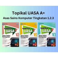 Pan Asia - Topikal UASA A+ Asas Sains Komputer Tingkatan 1 2 3 (2023)