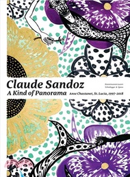 Claude Sandoz ― A Kind of Panorama; Anse Chastanet, St. Lucia 1997-2018