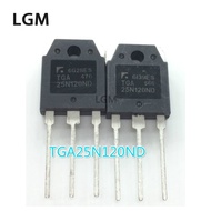Original TGA25N120ND TO-247 25A 1200V Induction Cooker IGBT Power Tube Transistor New