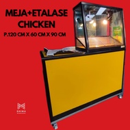 meja etalase fried chicken ready