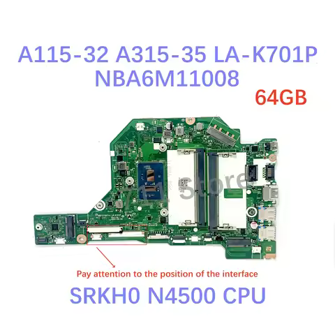 For Acer Aspire A315-35 A115-32 Extensa 215-32 N20C5 NBA6L11002 GH5JJ GH711 LA-K701P Mainboard lapto
