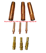 Bộ chuyển đổi phụ kiện mỏ mig 15AK sang T200 dùng bép dài(3 chụp T200 tốt 3 nối ren vặn 3 bép hàn)