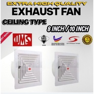 [READY STOCK]UMS 8 INCH/10 INCH CIELING TYPE EHXAUST FAN / VENTILATION FAN   / KIPAS SILING EKZOS 8 