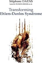 Transforming Ehlers-Danlos Syndrome: A Global Vision of the Disease - The Epigenetic Revolution - Em