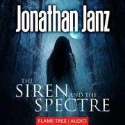 Siren and The Spectre, The Jonathan Janz