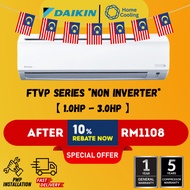 DAIKIN NON INVERTER WALL TYPE 1HP 1.5HP 2HP 2.5HP AIRCOND R32 (KLANG VALLEY)