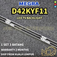 MEGRA D42KYF11 TV LED BACKLIGHT BARU READY STOCK D42KYF