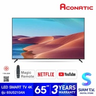 ACONATIC LED Smart TV 4K รุ่น 65US210AN สมาร์ททีวี ขนาด 65 นิ้ว MAGIC REMOTE โดย สยามทีวี by Siam T.V.