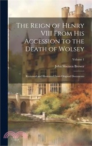 43471.The Reign of Henry VIII From His Accession to the Death of Wolsey: Reviewed and Illustrated From Original Documents; Volume 1