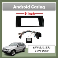 Android Player Car Casing For BMW E39/E53 1995-2003 (9 inch)
