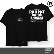 Reformic Tshirt Edisi Bngst Dari Rakyat Oleh Rakyat Untuk Bngst / Kaos kritik / Kaos Politik / Kaos Sindiran / Distro