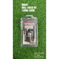 KNIGHT DRILL CHUCK BIT 1.5MM-13MM-ADAPTOR DRILL CHUCK-CONVERTOR DRILL CHUCK