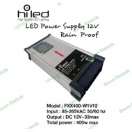 RainProof Power Supply Adapter 12v 400Watt Hiled