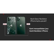 Ganti Backdoor iPhone 8 8+ XR X XS XSMax 11 11Pro 11ProMax TERMURAH