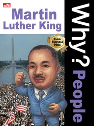 Buku WHY? PEOPLE - MARTIN LUTHER KING