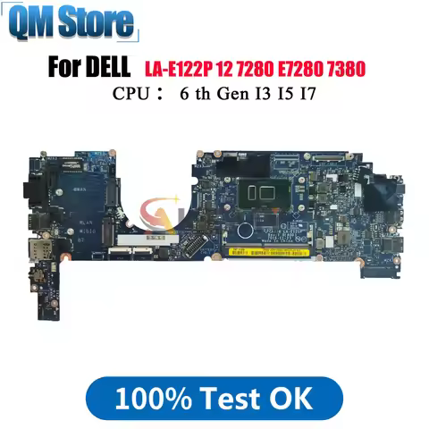 Replacement Mainboard LA-E121P LA-E122P for Dell Latitude 7280 7380, Intel I5 I7 6/7th Gen CPU 0HP2C