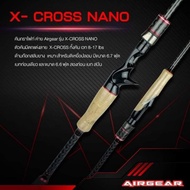 🔥ถูกที่สุด🔥 Airgear X-Cross Nanoเบส/สปินท่อนเดียวสองท่อน KM4.29839!!สินค้าแนะนำ!!